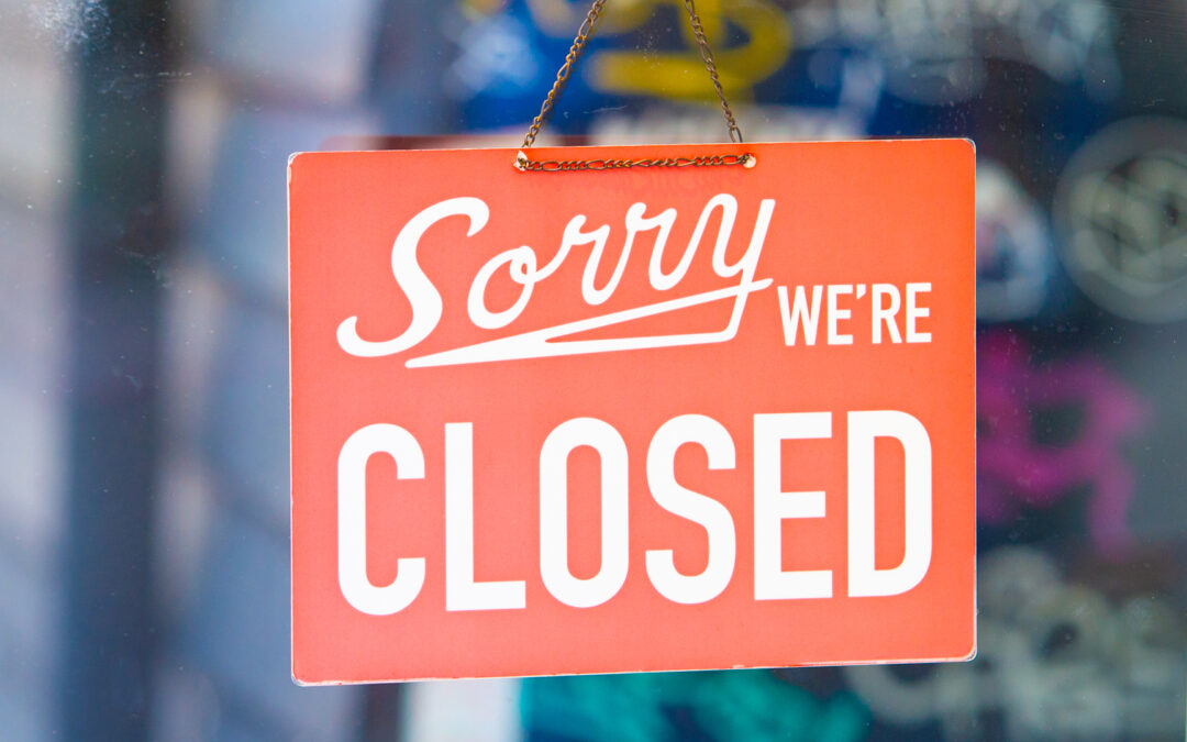 Is Your Business Closing? Here Are Your Final Tax Responsibilities.